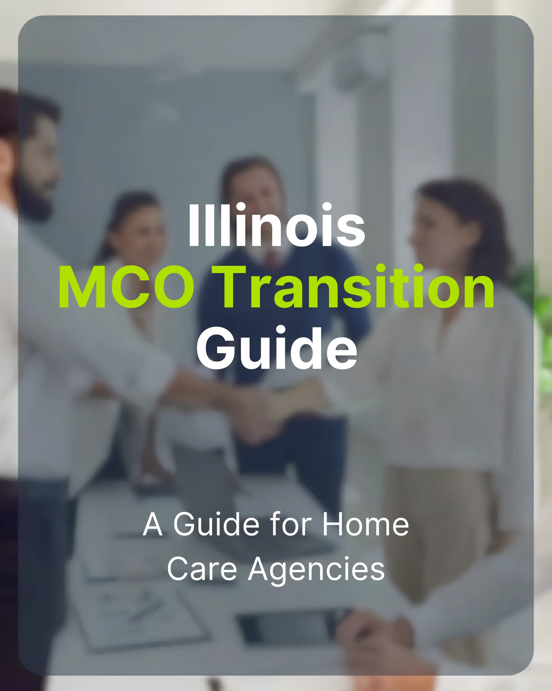 Illinois MCO Transition Guide