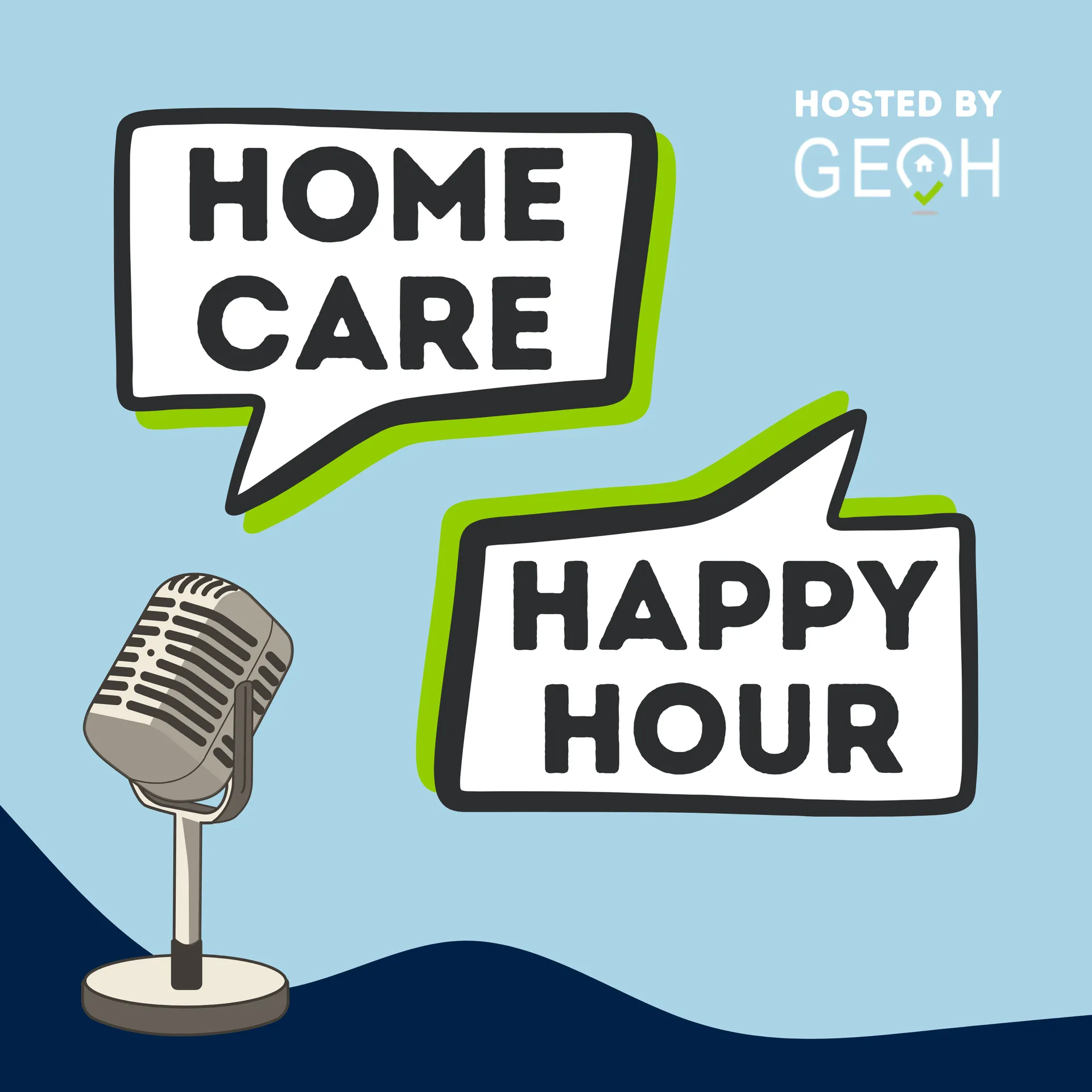 Home Care Happy Hour Podcast Logo